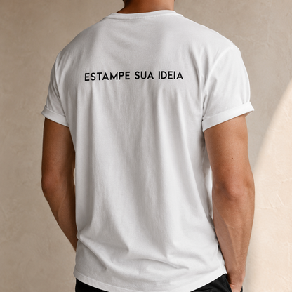 Camiseta Branca Masculina - Estampe Sua Ideia