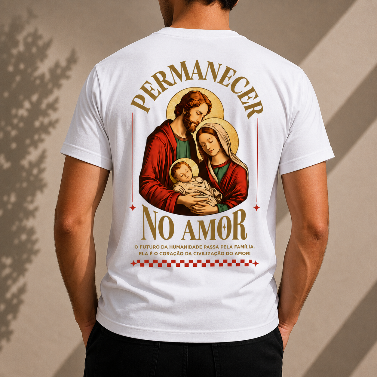 Camiseta Masculina Permanecer No Amor Sagrada Família